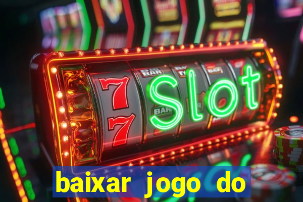 baixar jogo do tigrinho demo